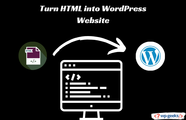 How Developers Turn Html Into Wordpress Website